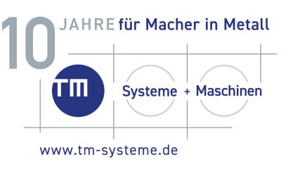 10 Jahre TM-Systeme + Maschinen